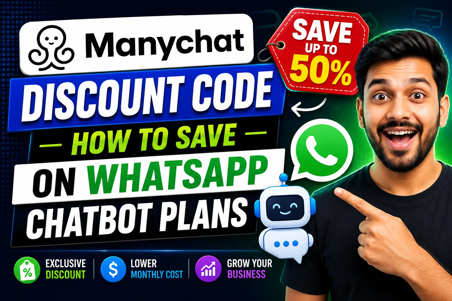 ManyChat Discount Code— How to Save on WhatsApp Chatbot Plans